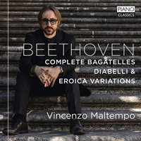Piano Classics : Maltempo - Beethoven Bagatelles & Variations